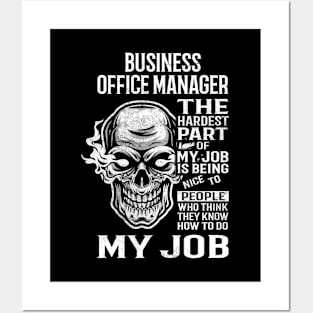 Business Office Manager T Shirt - The Hardest Part Gift Item Tee Posters and Art